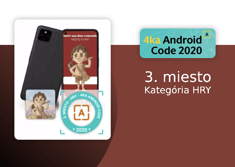 Android Code 2020. Naša aplikácia vyhrala 3. miesto v kategórii HRY